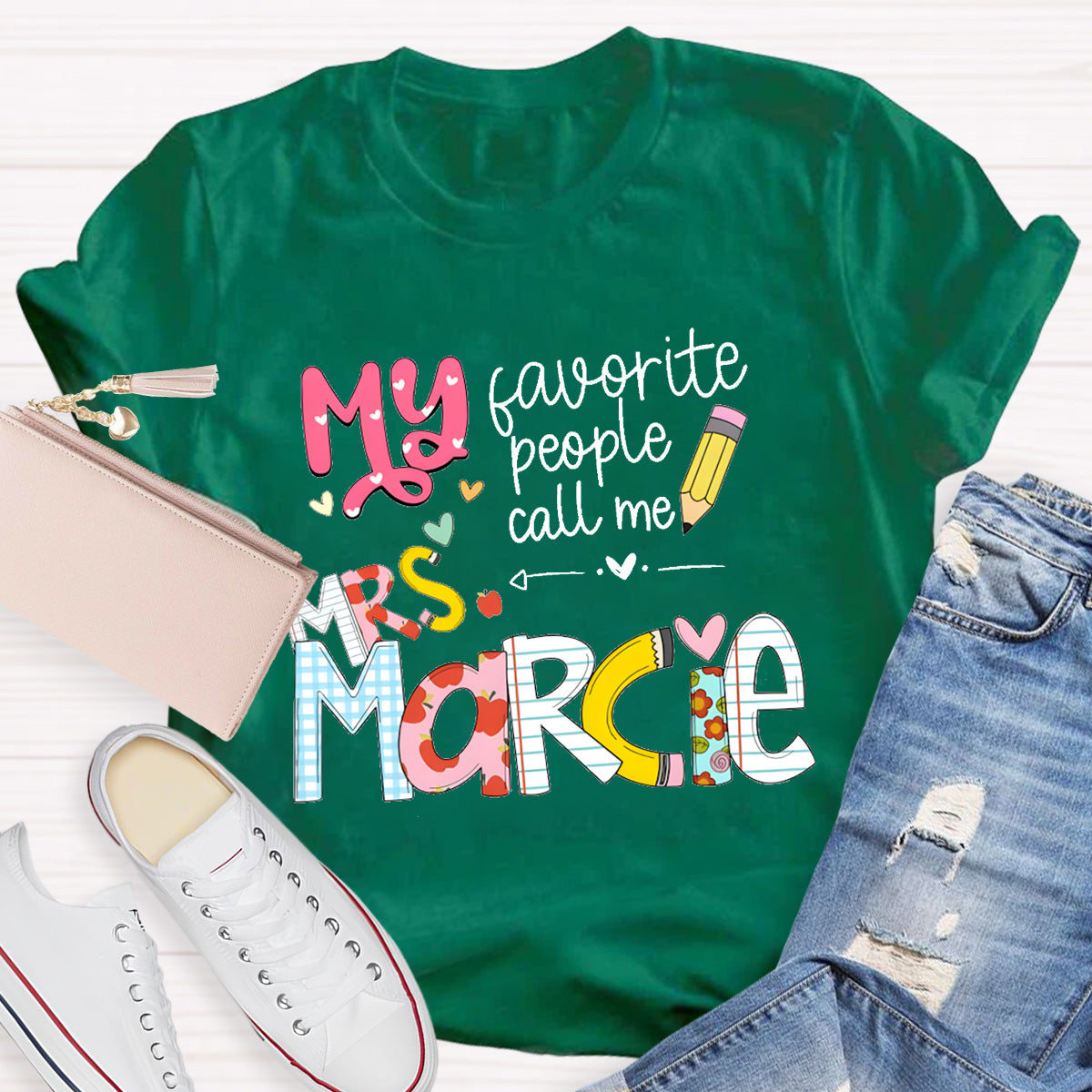Personalized Teacher 's Name My Favorite People Call Me T-Shirt