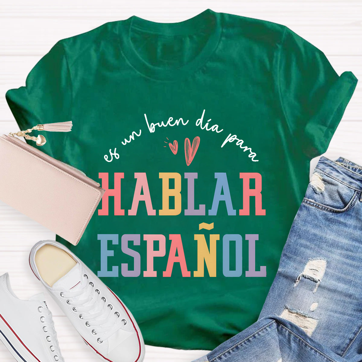 Es Un Buen Día Para Hablar Español Spanish Teacher T-Shirt