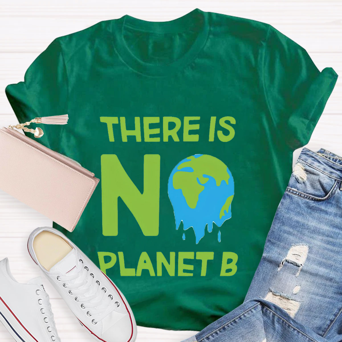 There Is No Planet B Earth Day T-Shirt