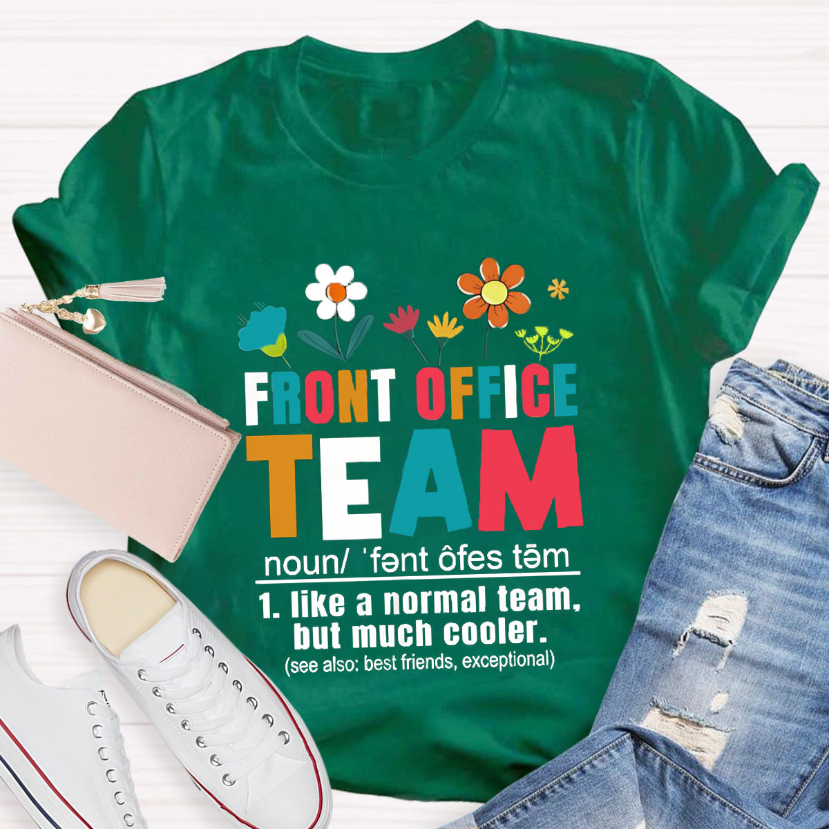 Front Office Team Teacher T-Shirt