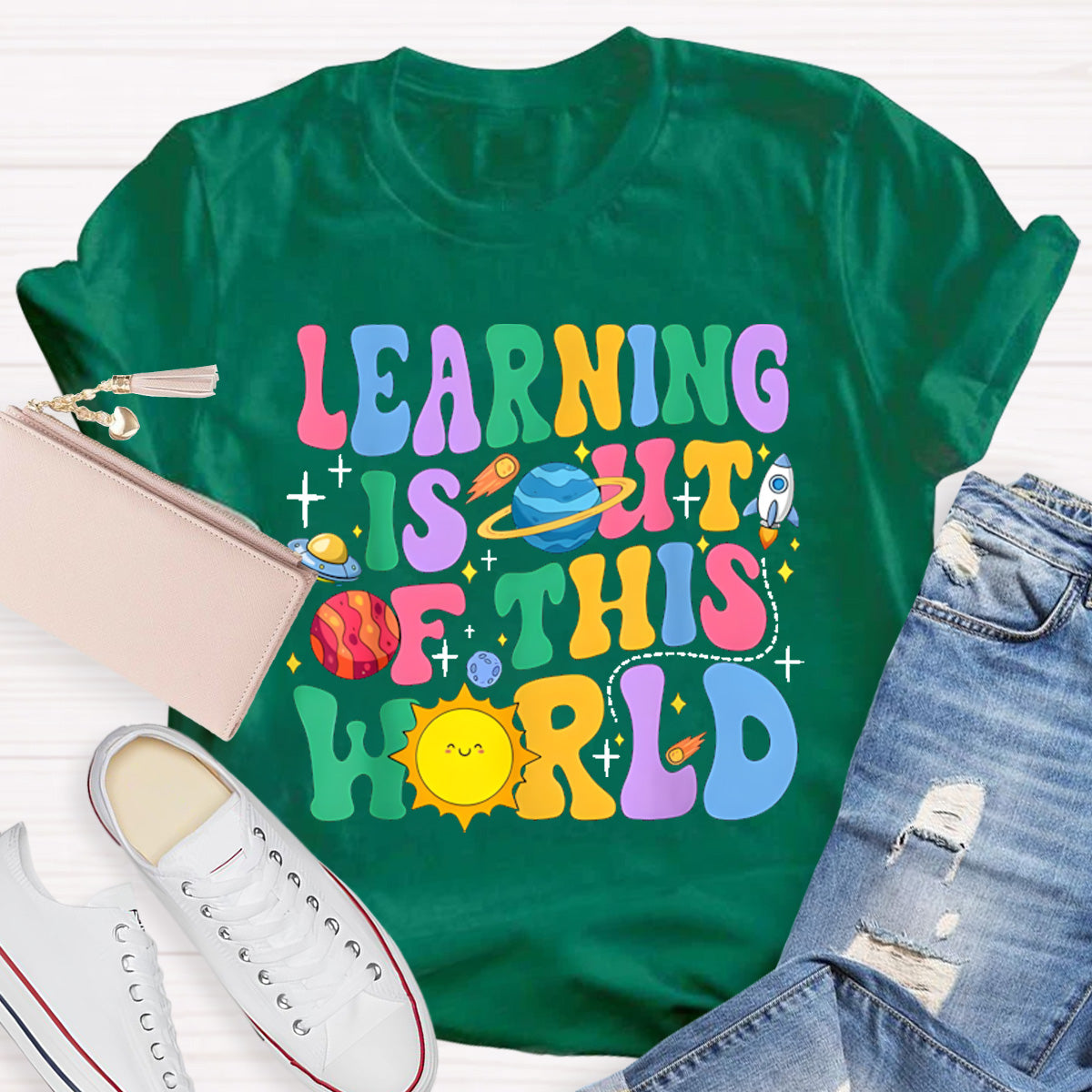 Learning Is Out Of This World Teacher T-Shirt