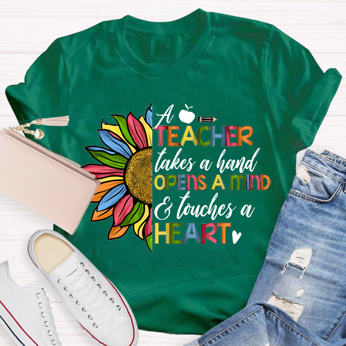 A Teacher Takes A Hand Opens A Mind Heart Touches A Heart Teacher T-Shirt