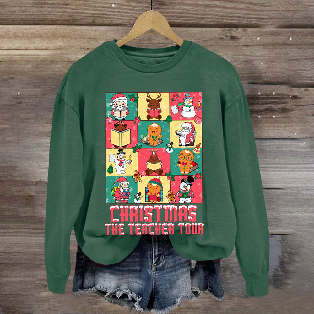Christmas The Teacher Tour Sweatshirt