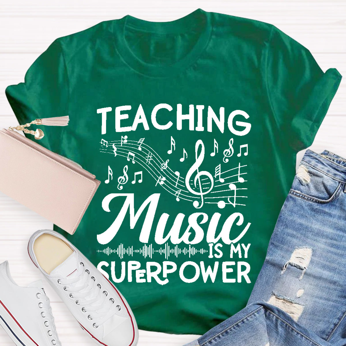 Teaching Music Is My Super Power T-Shirt