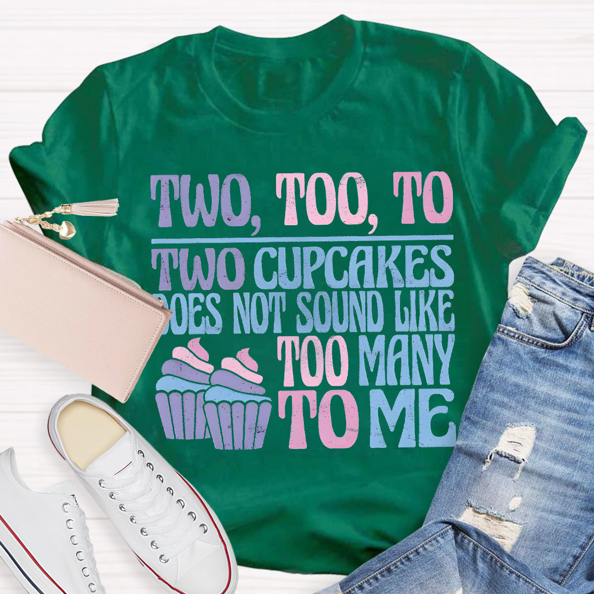 Two Too To Cup Cake Teacher T-Shirt