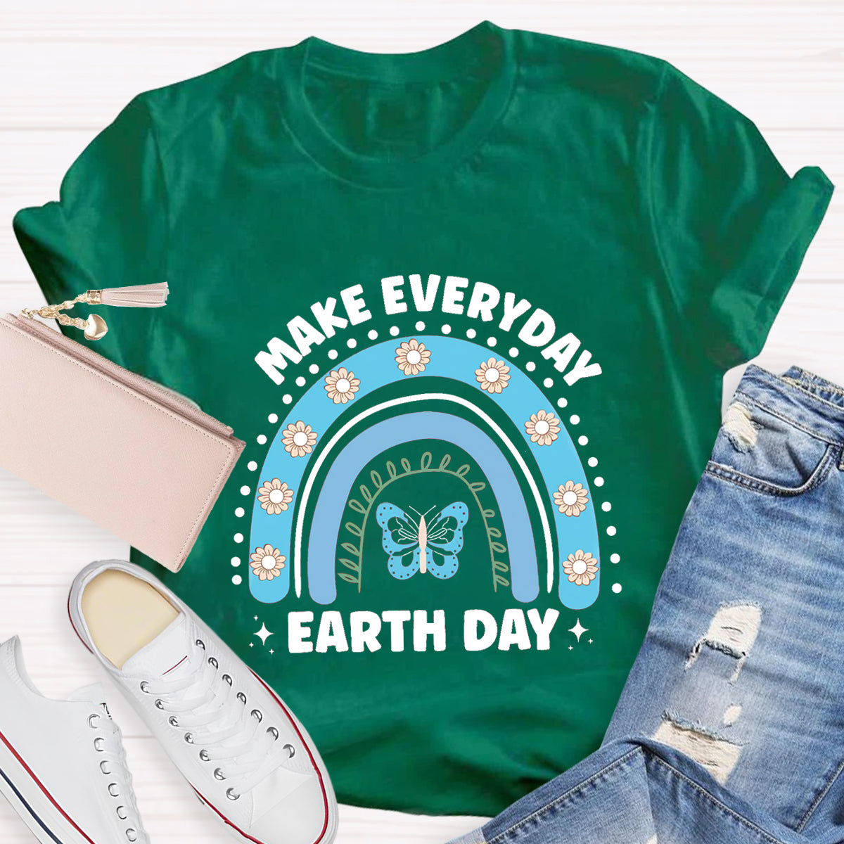 Make Everyday Earth Day Butterfly Flower Rainbow T-Shirt