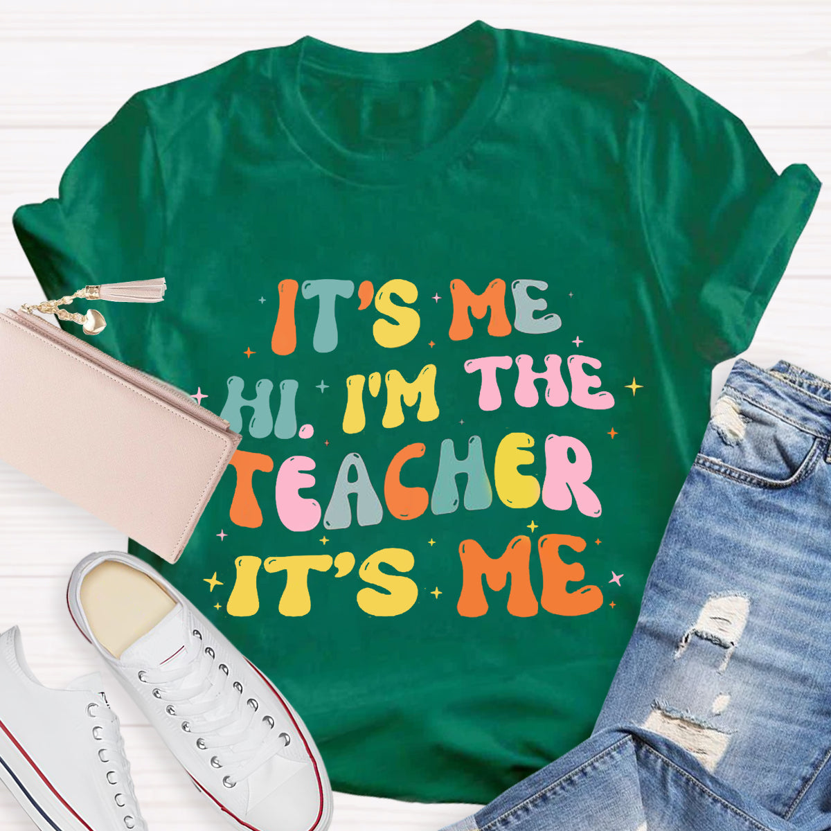 It's Me Hi I'm The Teacher It's Me T-Shirt