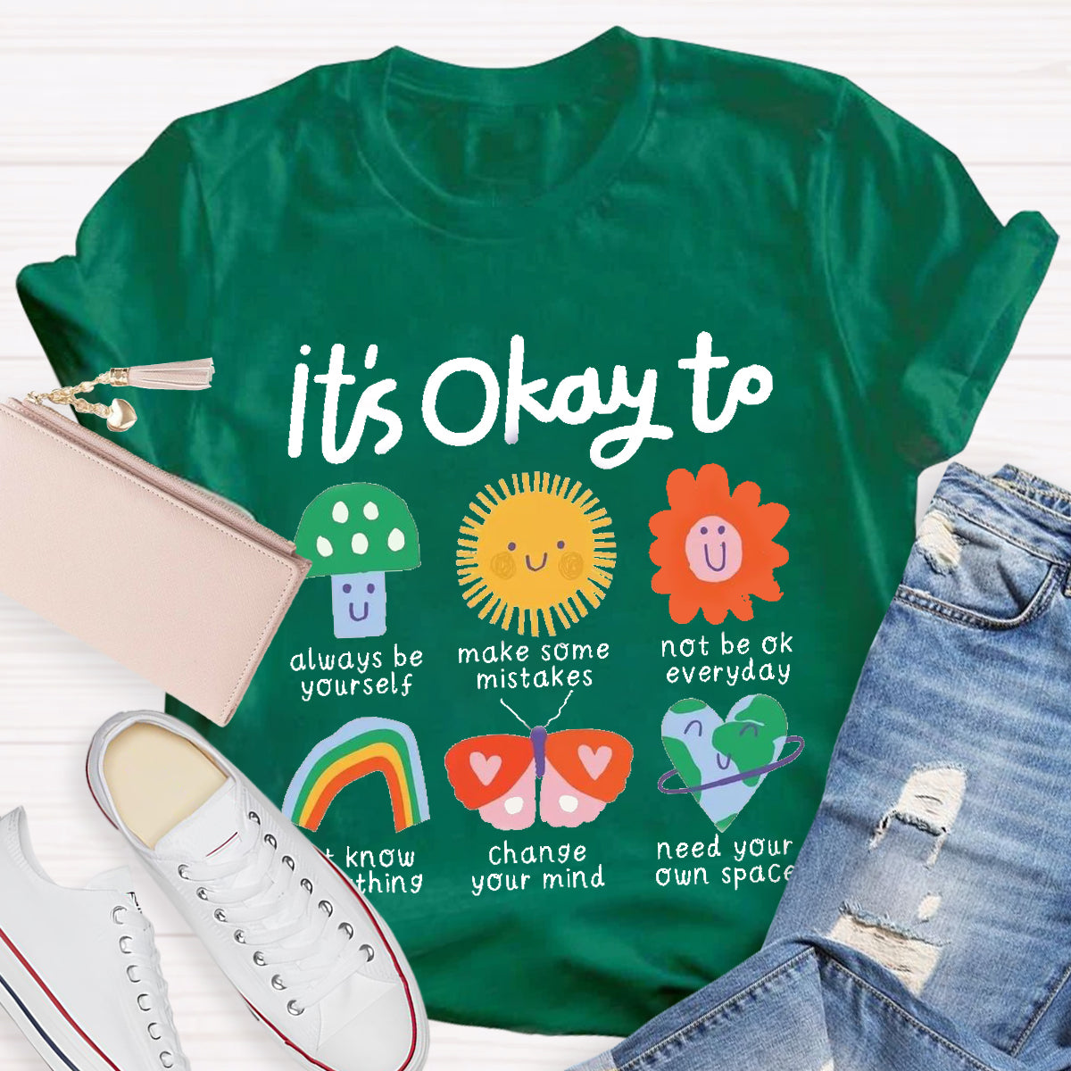 It's Okay To Teacher Always Be Yourself T-Shirt
