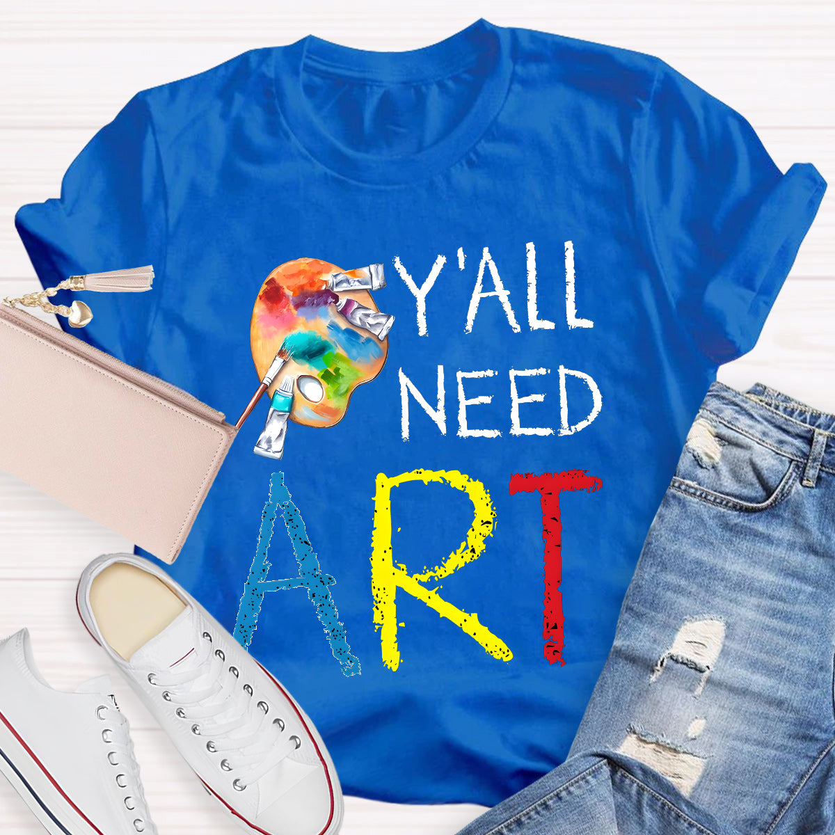 Y'll Need Art Teacher T-Shirt