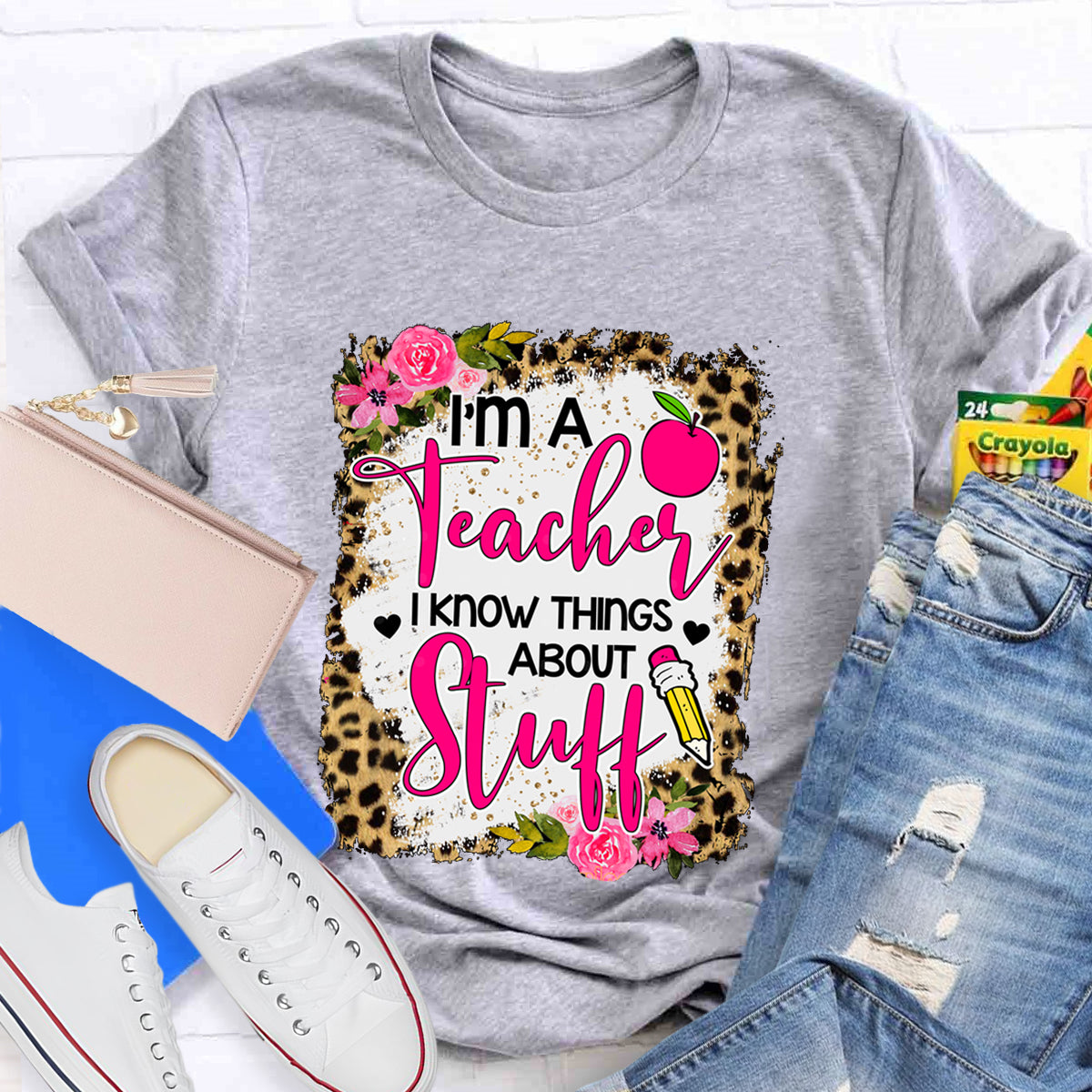 I'm A Teacher I Know Things About Stuff Leopard Apple T-Shirt