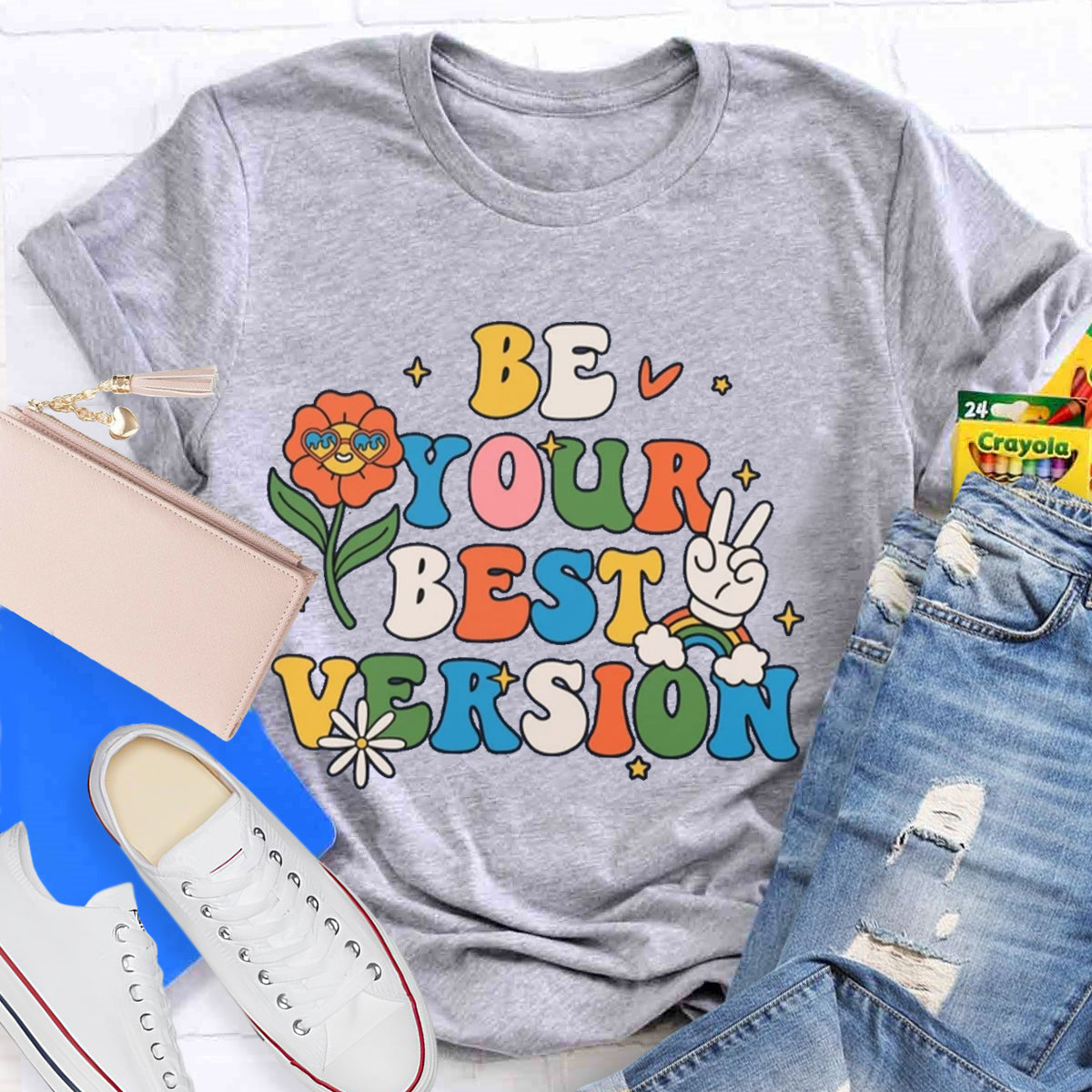 Be Your Best Version T-Shirt