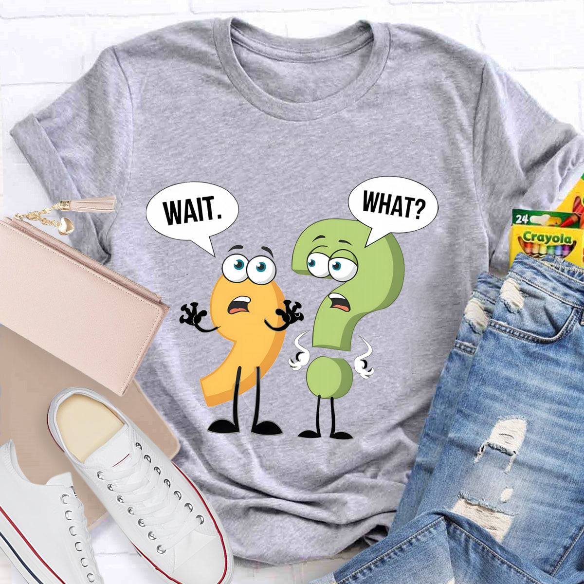 Wait What English Teacher T-Shirt