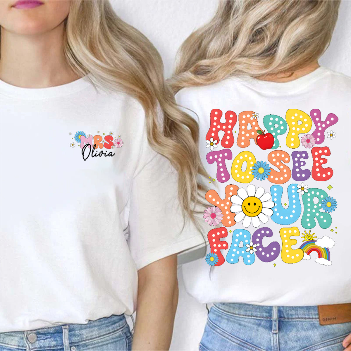 Personalized Name Happy To See Your Face Sun and Rainbow Double Printed T-shirt