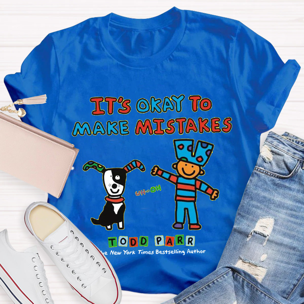 It's Okay to Make Mistakes Teacher T-Shirt