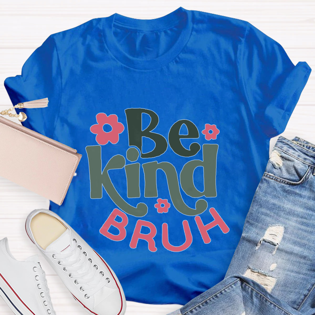 Be Kind Bruh Pink Flower T-Shirt