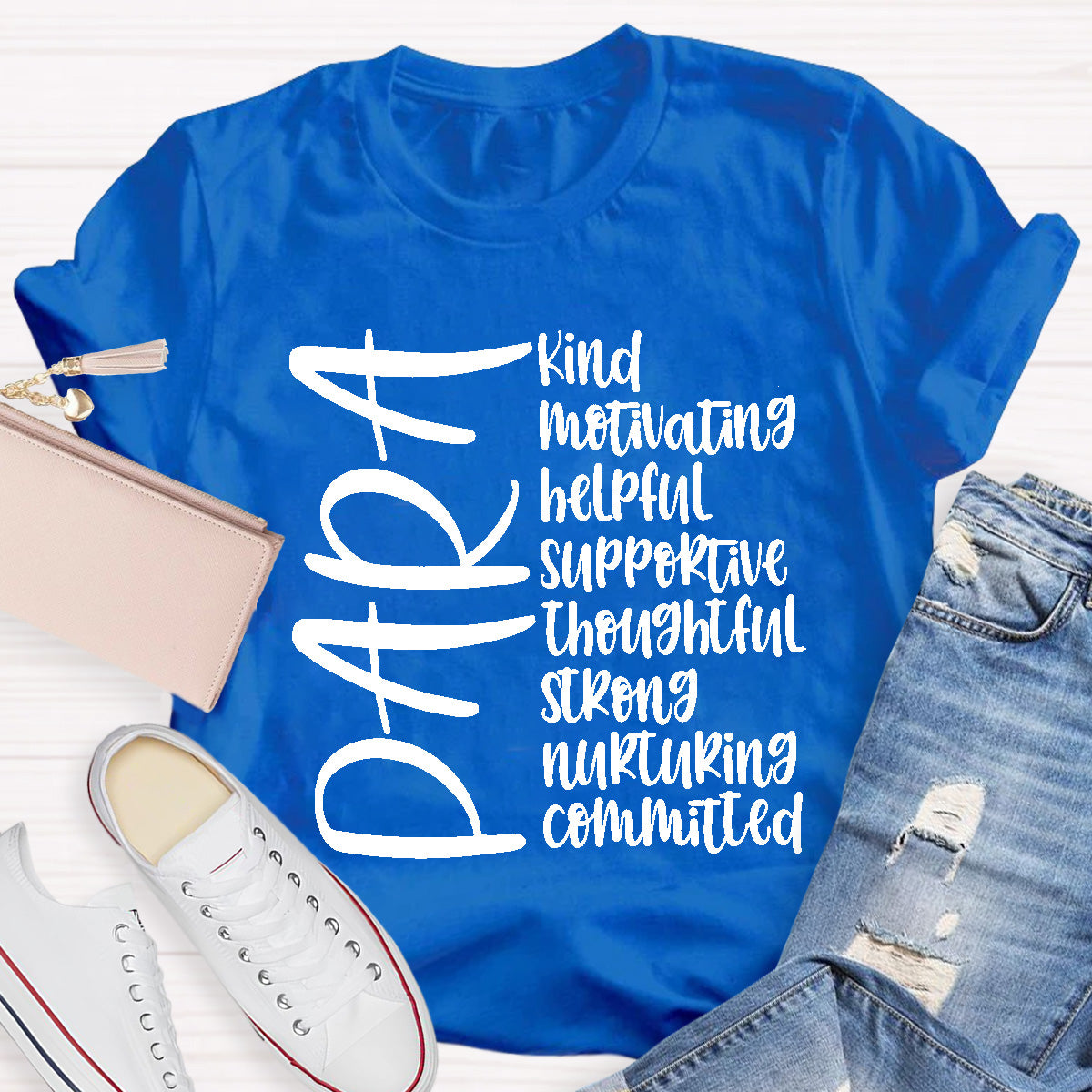 Para Teacher Helpful Kind Motivating T-Shirt
