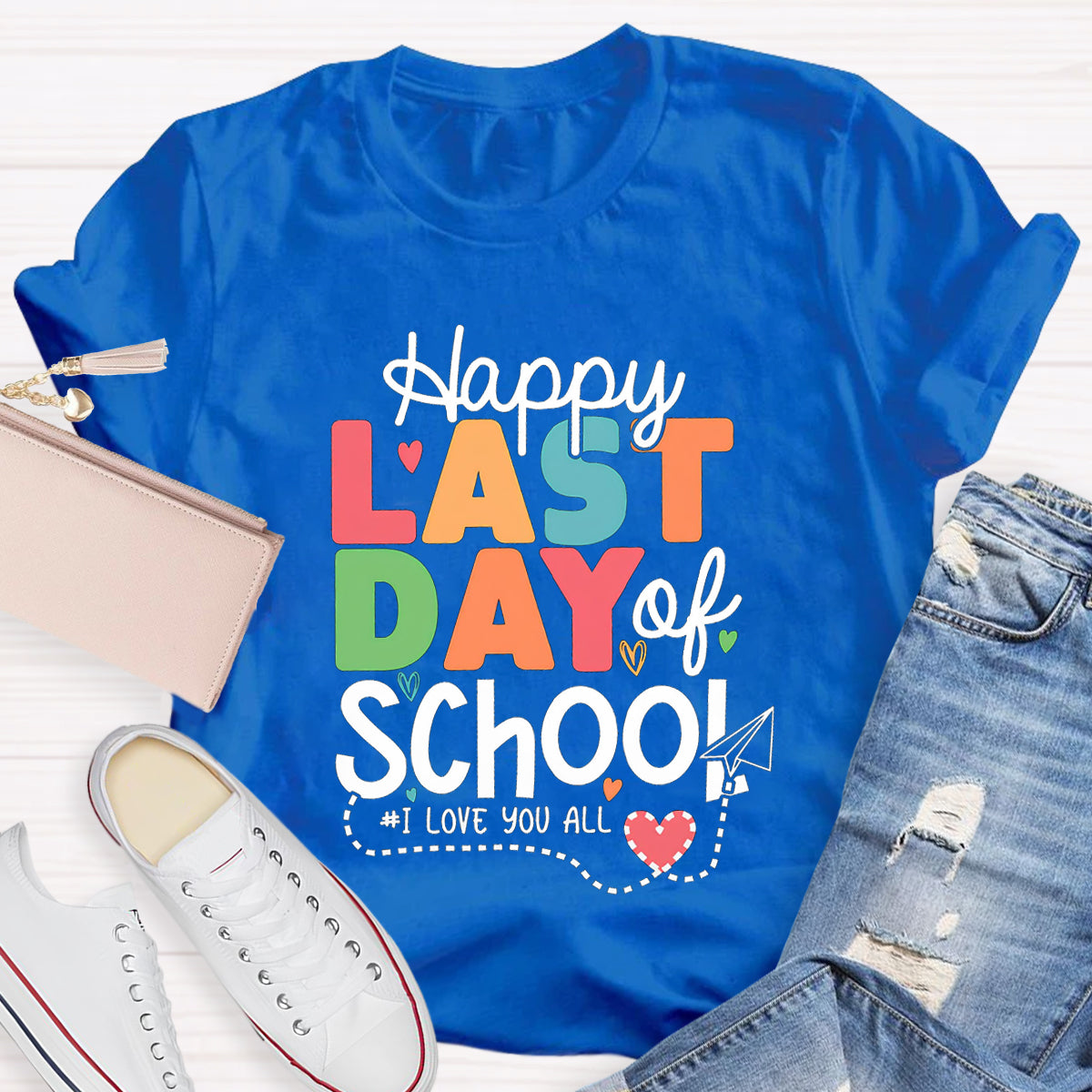 Happy Last Day School I Love You All Pink Heart Teacher T-Shirt