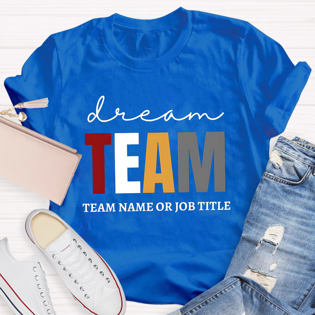 Personalized Team Name Dream Team Teacher T-Shirt