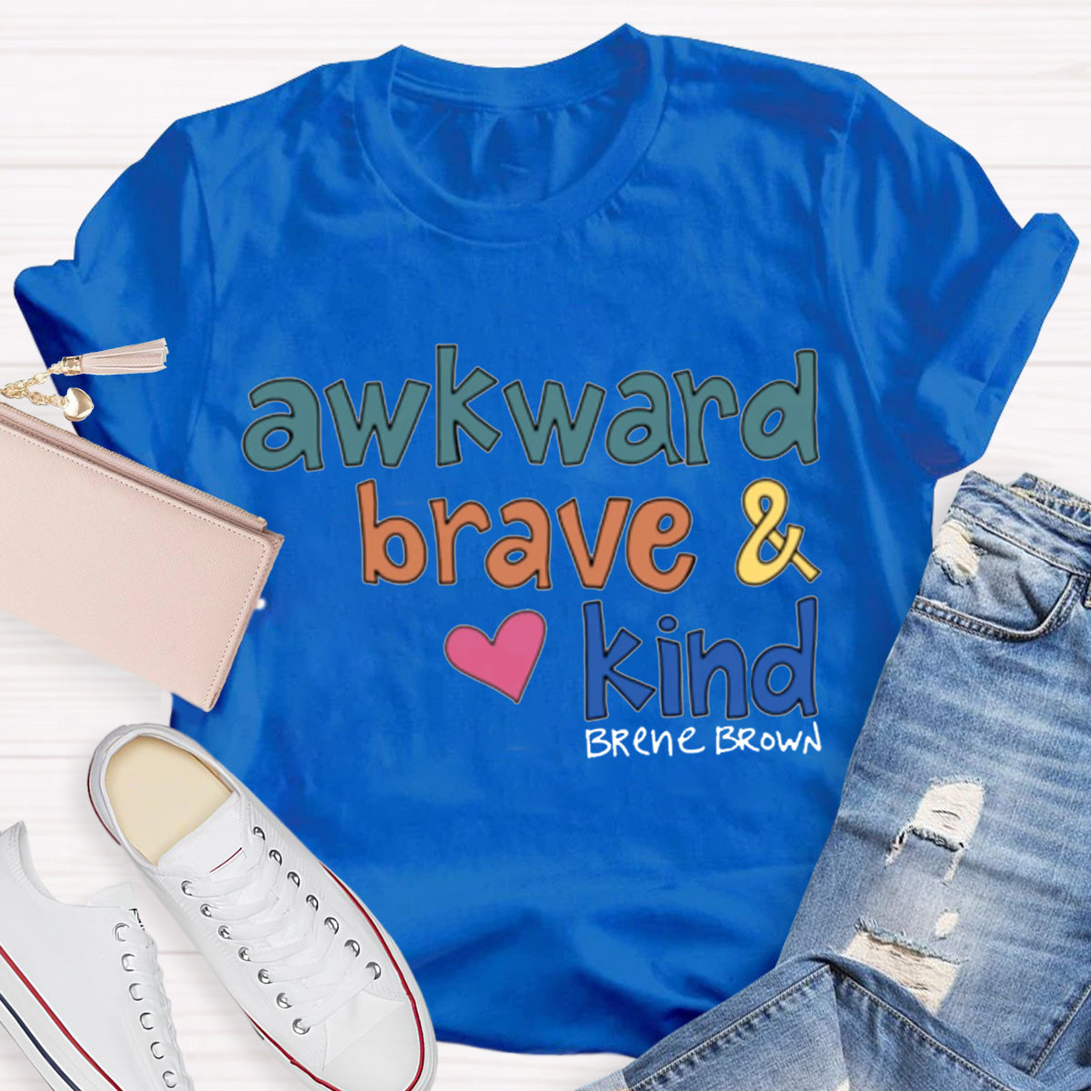 Awkward Brave Kind Teacher T-Shirt