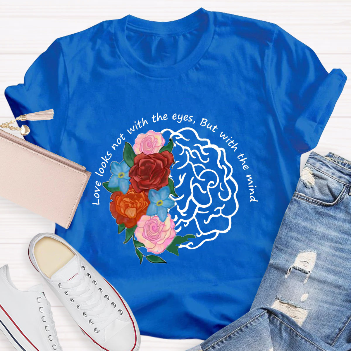Love Looks Not With The Eyes But With The Mind Teacher T-Shirt