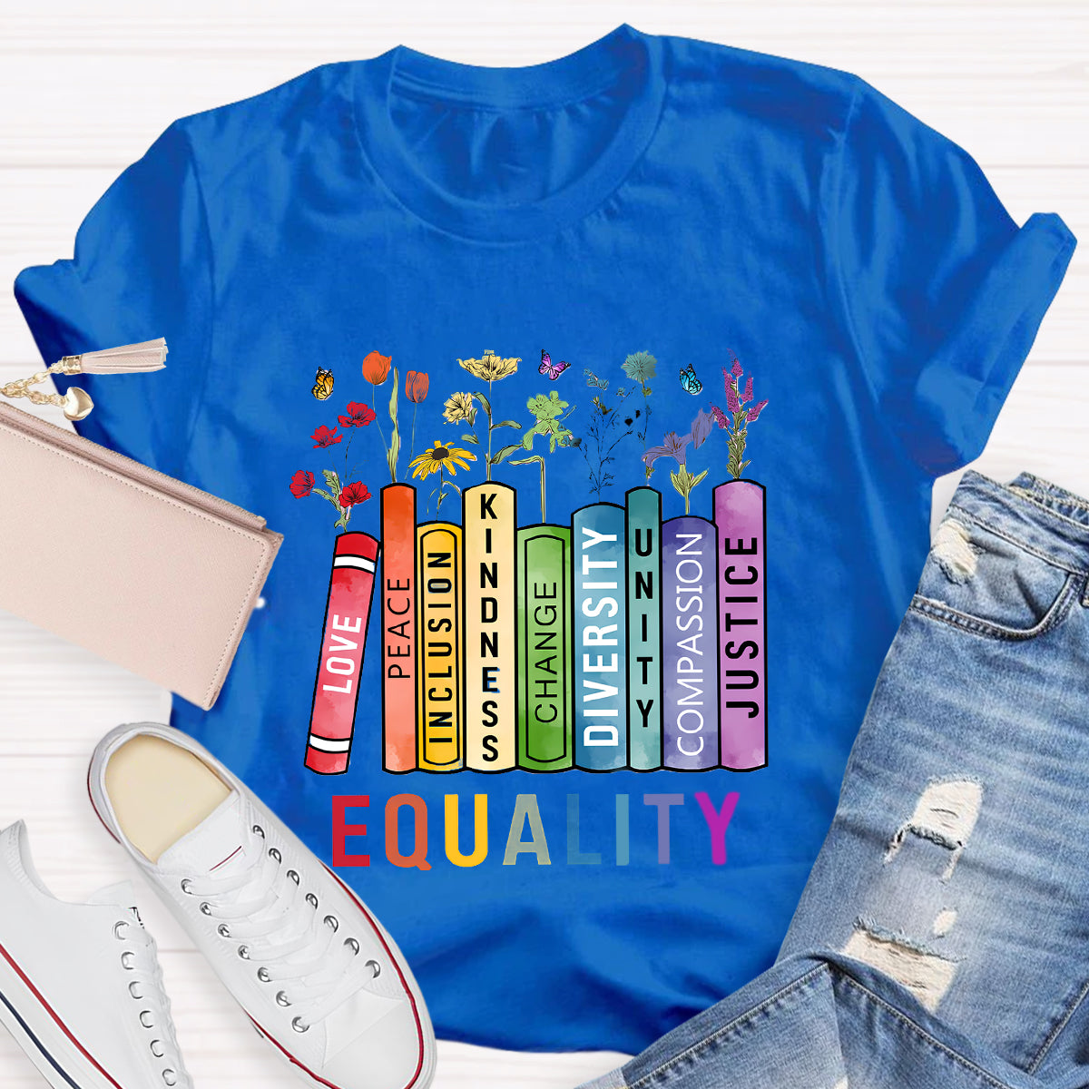 Equality Love Kindness Teacher T-Shirt