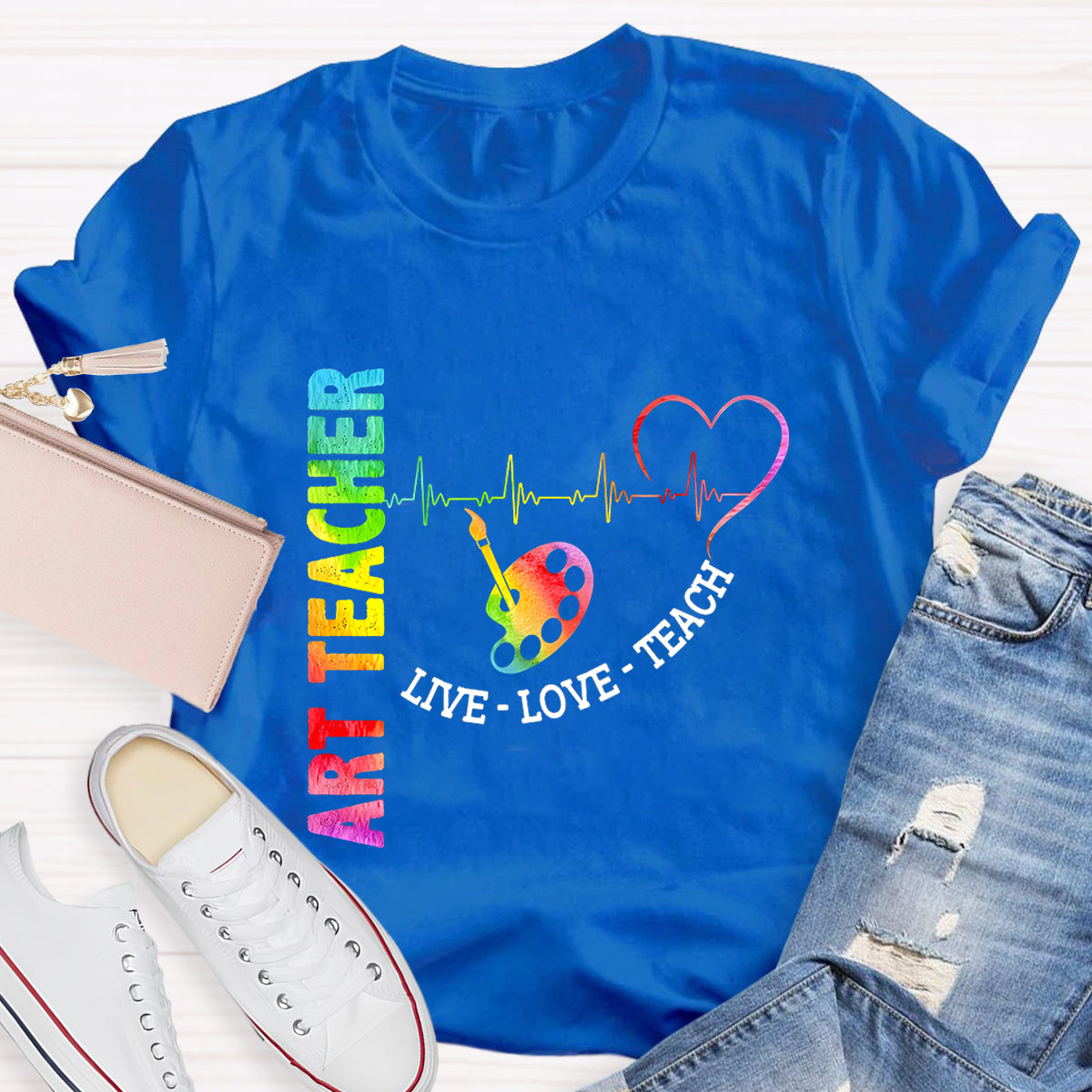 Live Love Teach Art Teacher T-Shirt