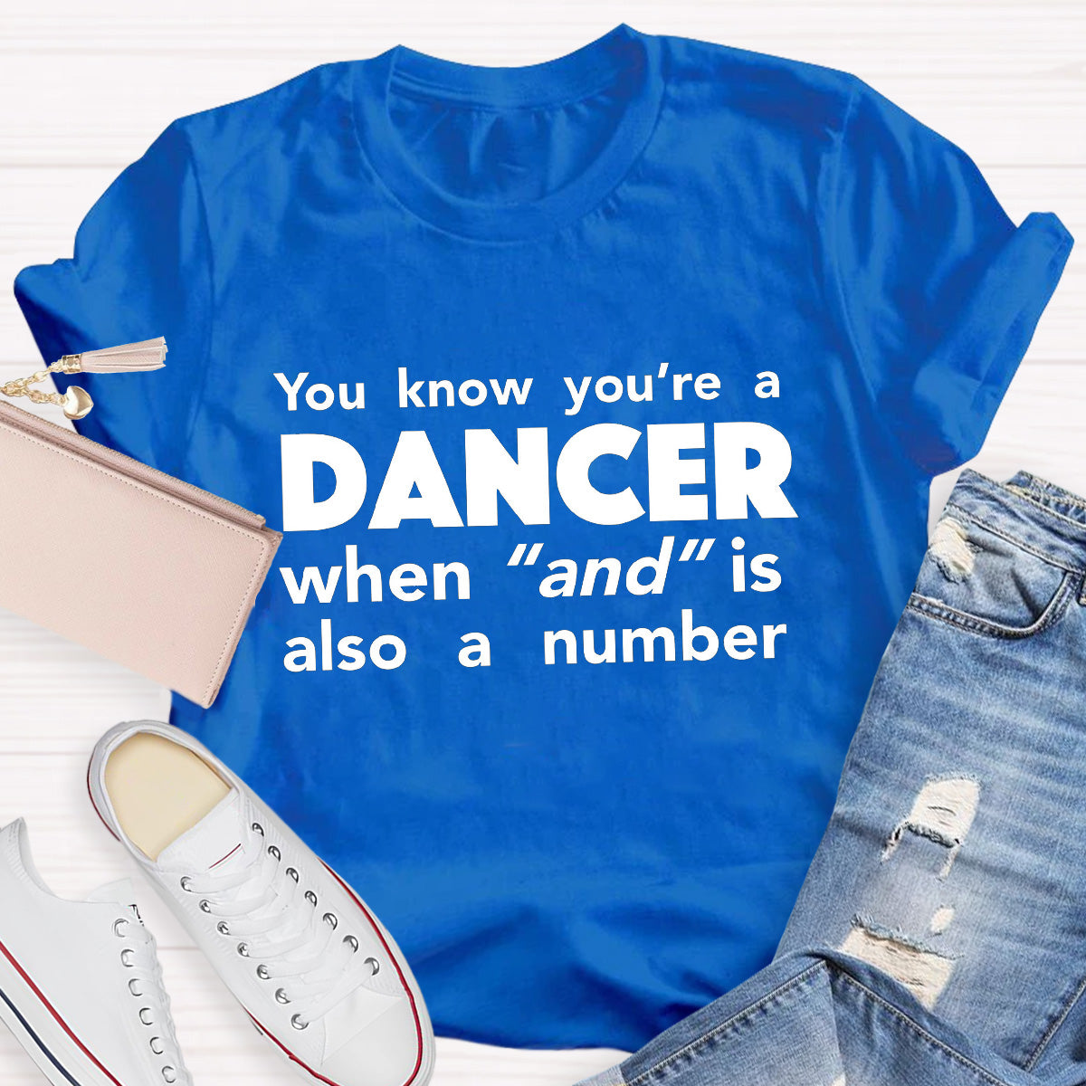 You Know You're A Dancer Teacher T-Shirt