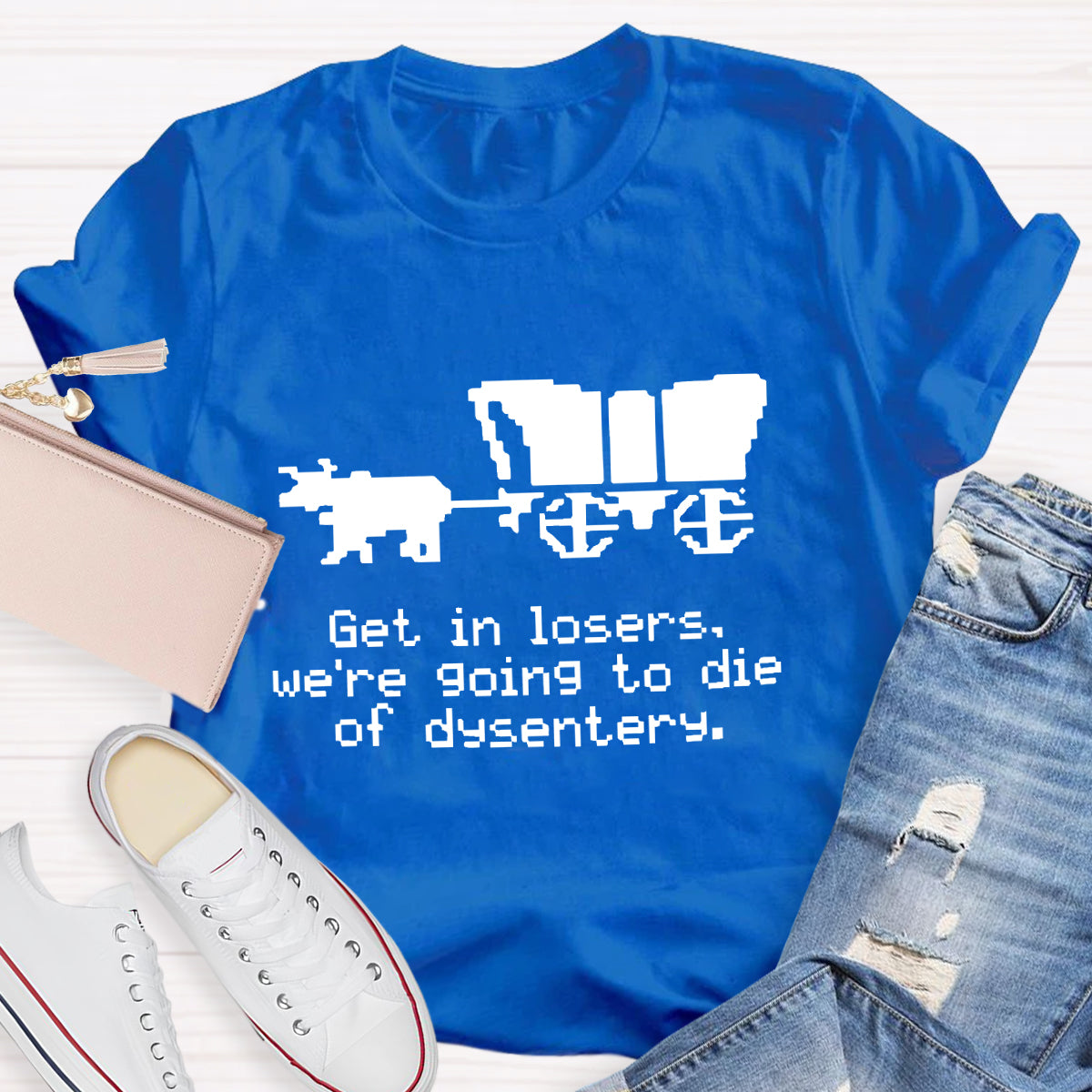 Get In Loser Funny History Teacher T-Shirt