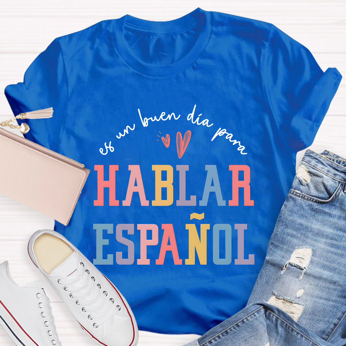 Es Un Buen Día Para Hablar Español Spanish Teacher T-Shirt