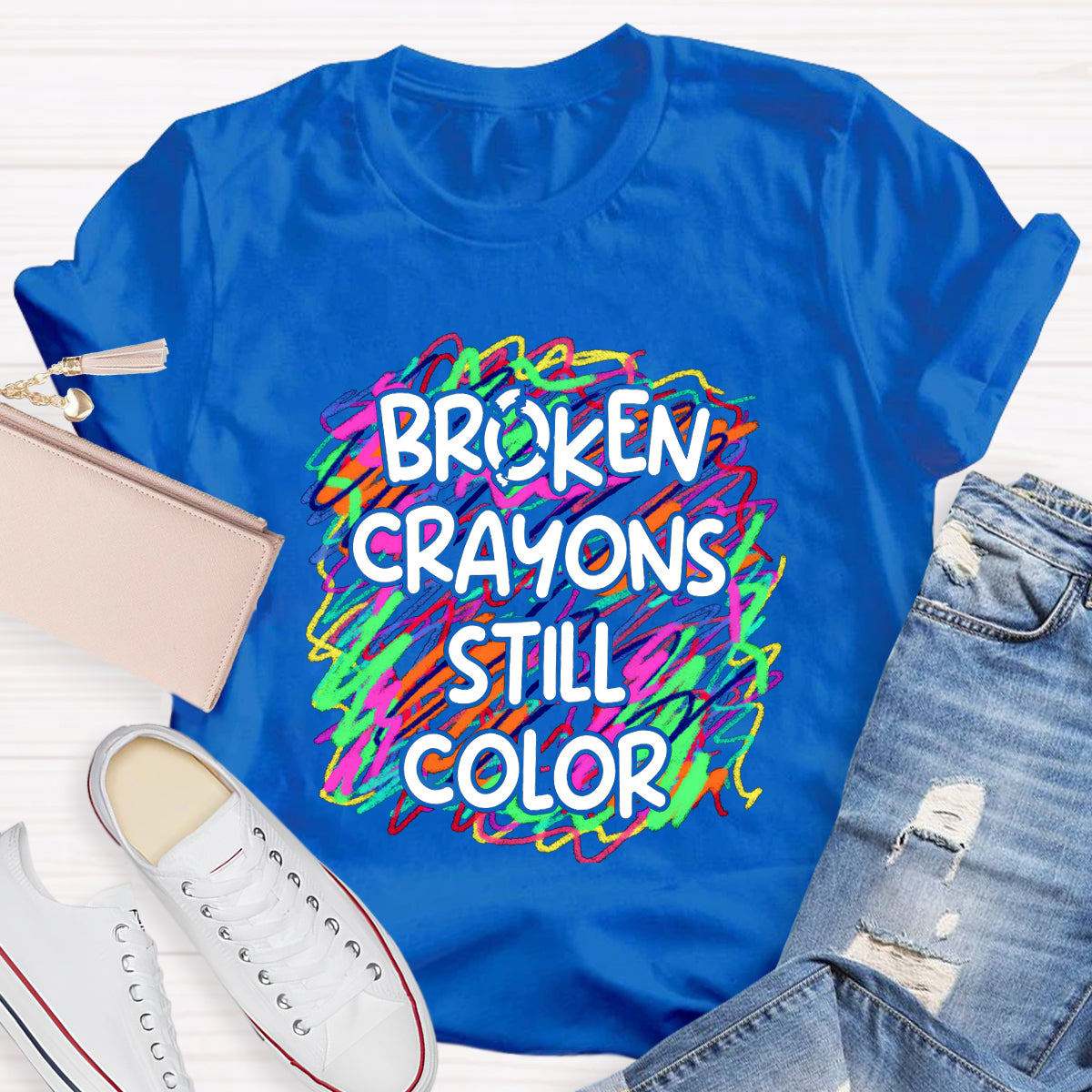 Broken Crayons Still Color Art Teacher T-Shirt