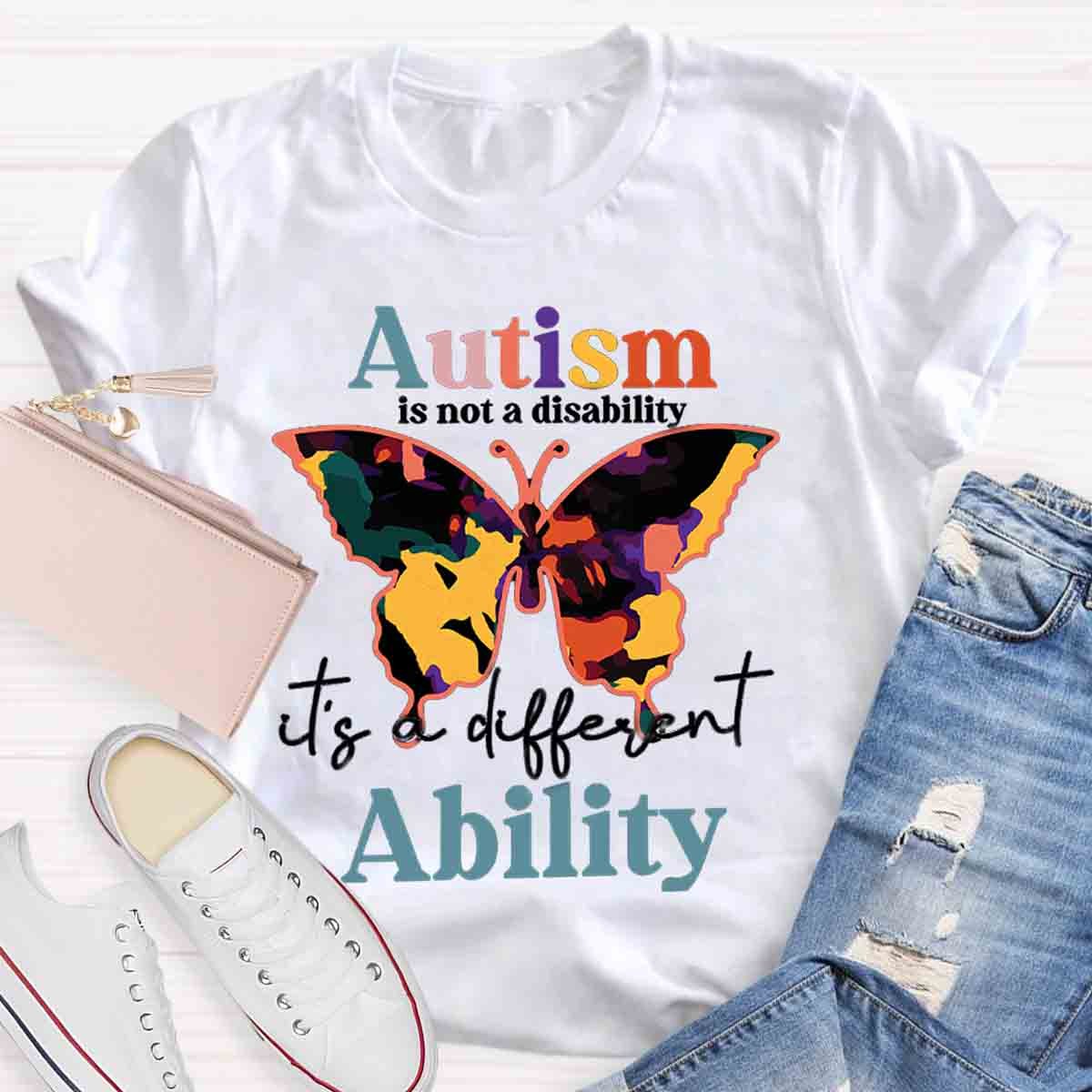 Autism Is Not A Disability It's A Different Ability Teacher Shirt