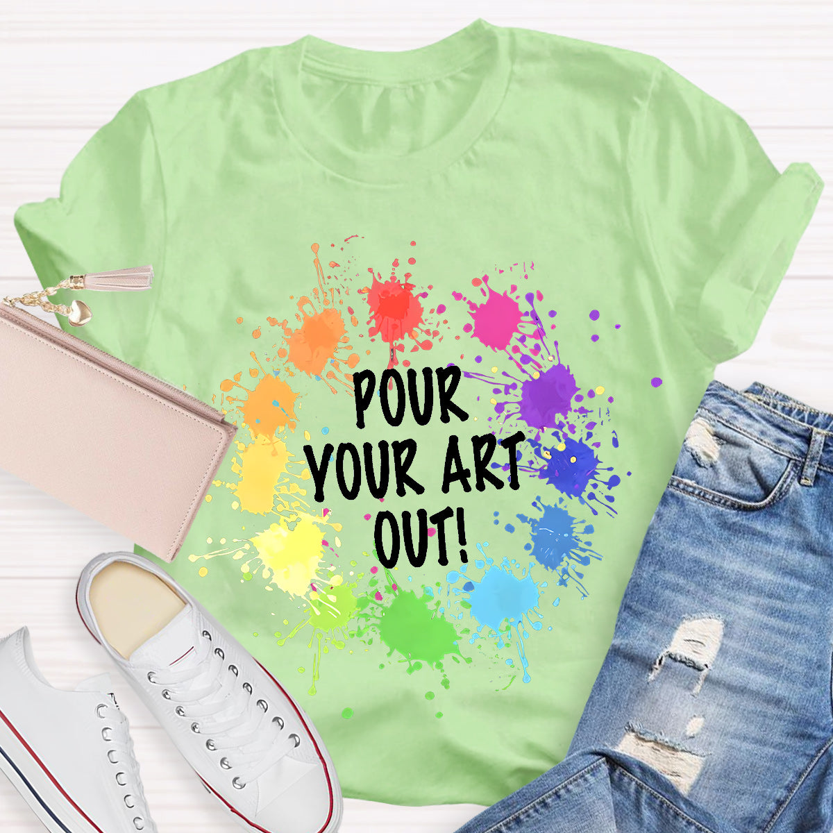 Pour Your Art Out Teacher T-Shirt