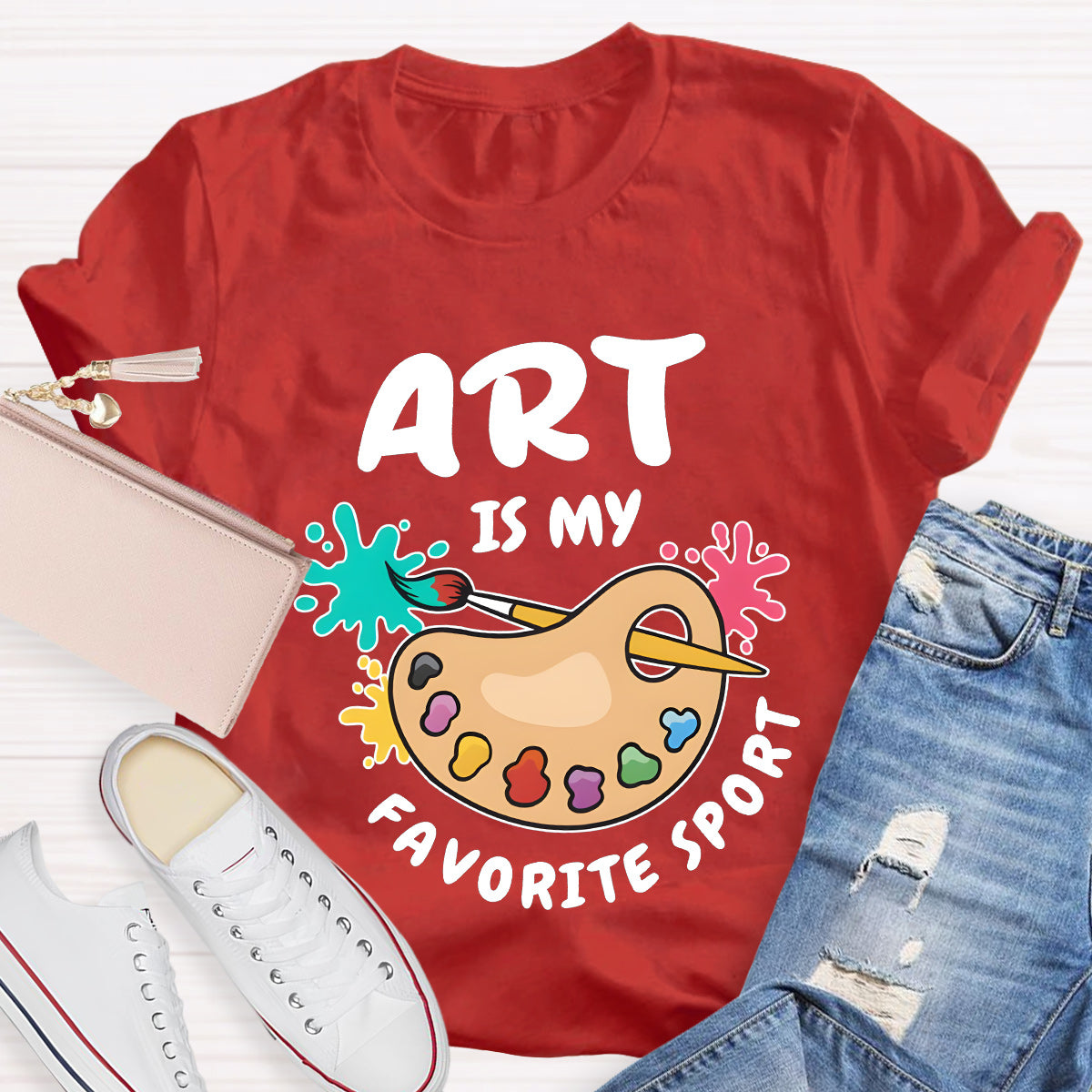 Art Is My Favorite Sport Teacher T-Shirt