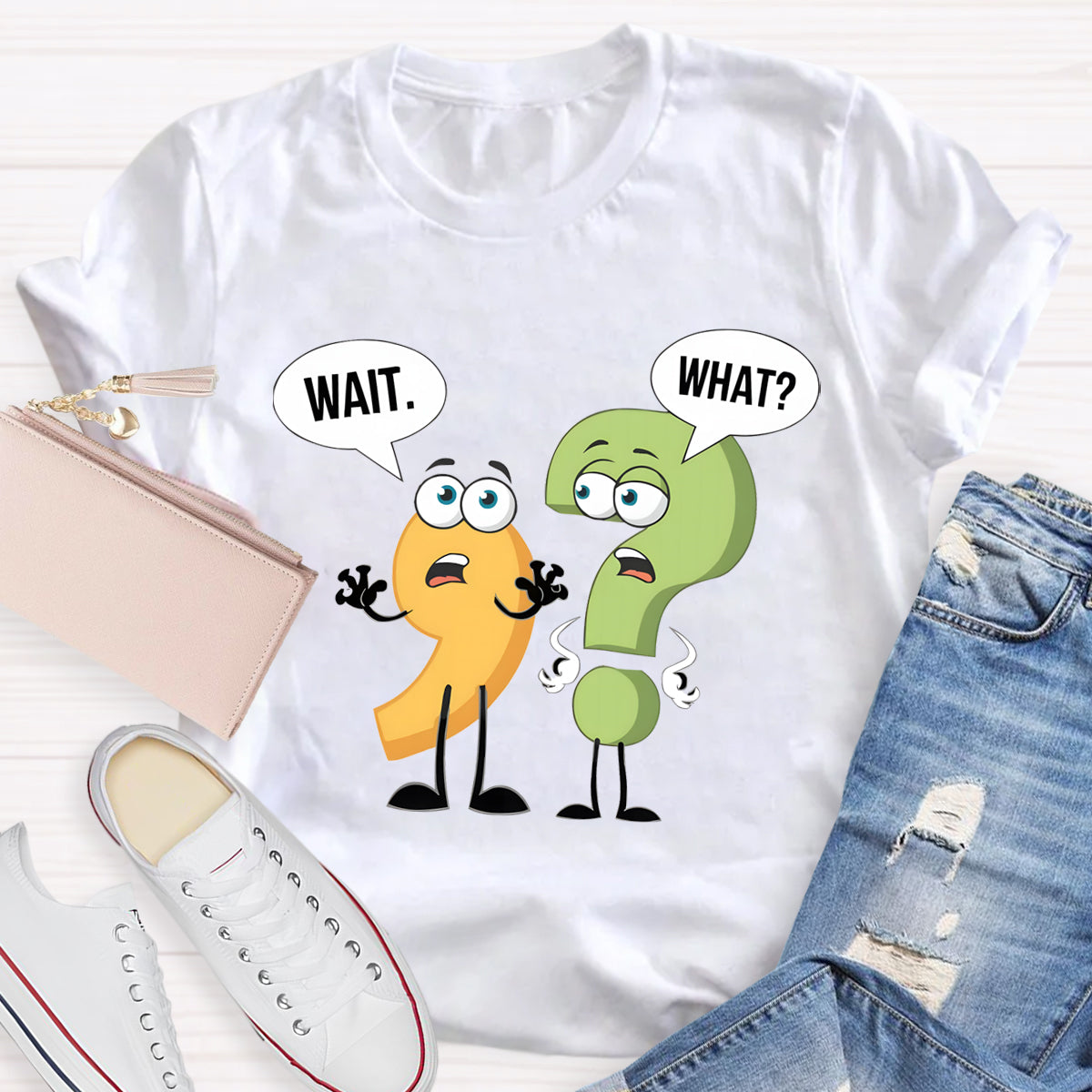 Wait What English Teacher T-Shirt