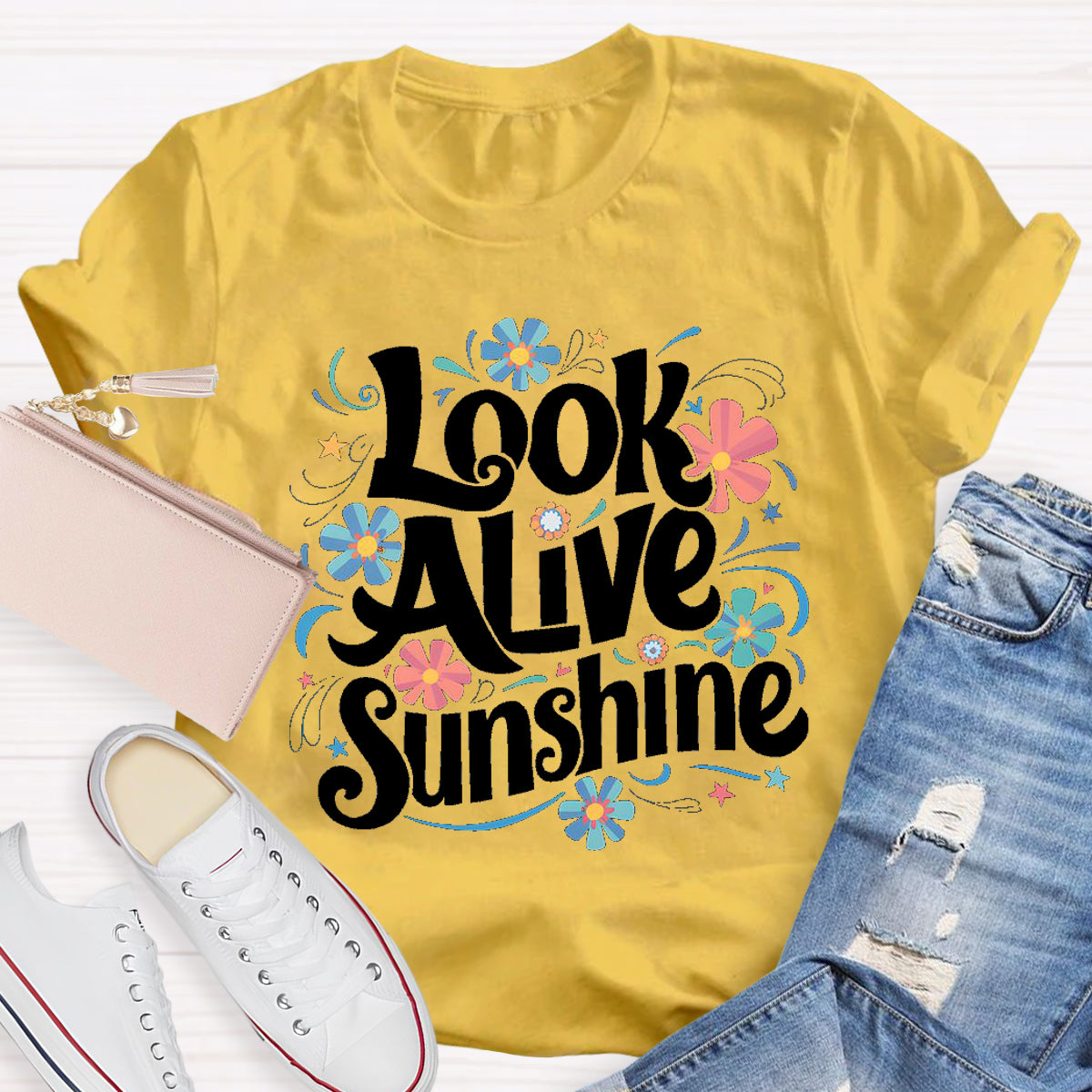 Look Alive Sunshine T-Shirt