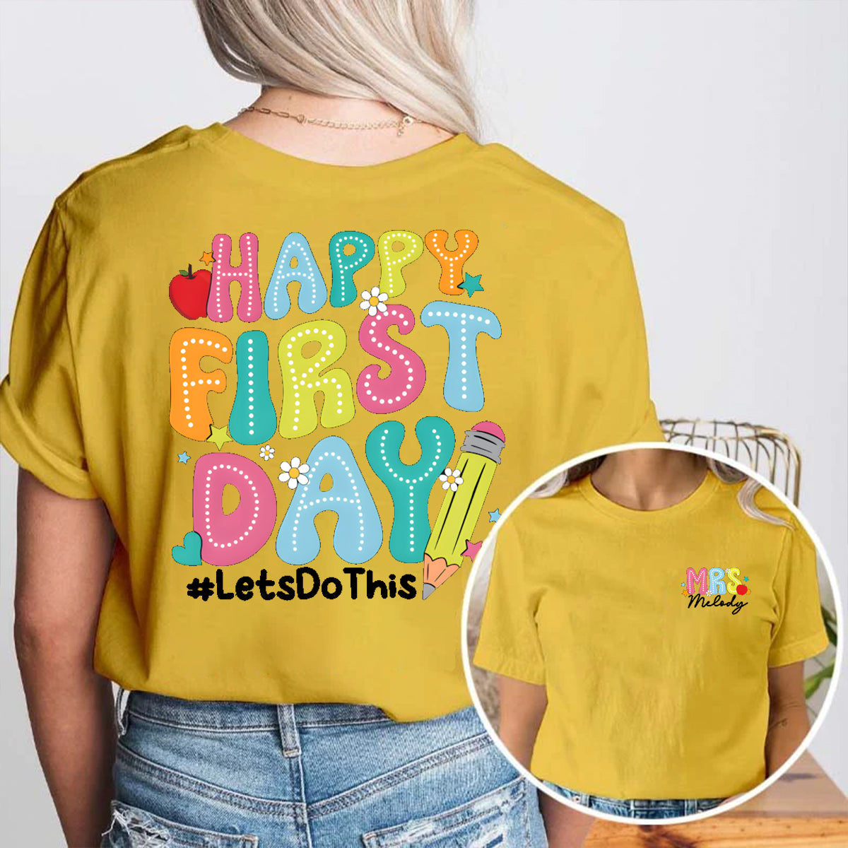 Personalized Name Happy First Day Let's Do This Double Printed T-shirt