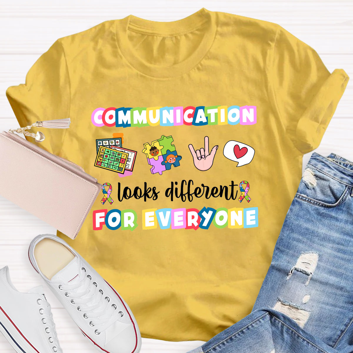 Communication Looks Different For Everyone T-Shirt
