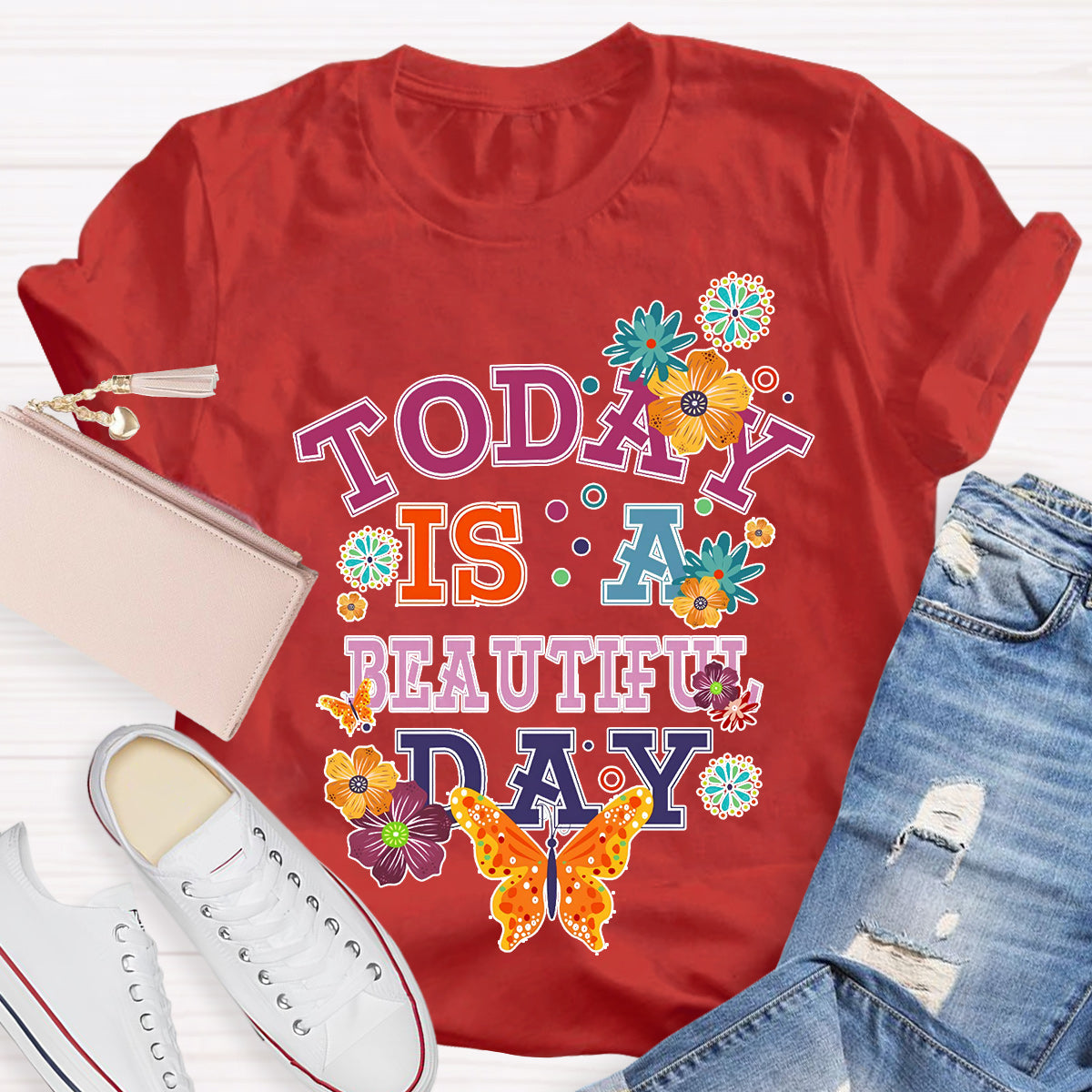 Today Is A Beautiful Day T-Shirt