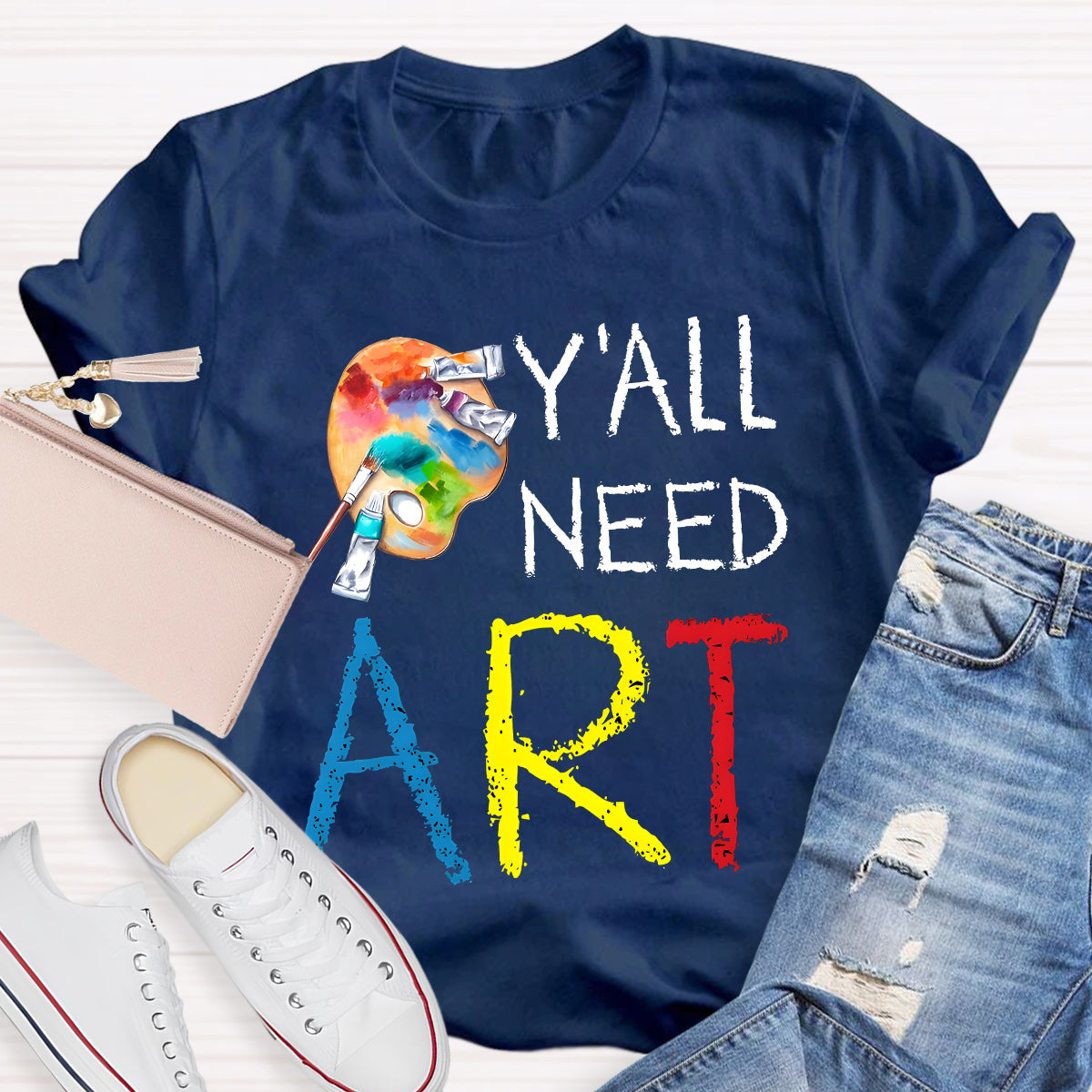 Y'll Need Art Teacher T-Shirt