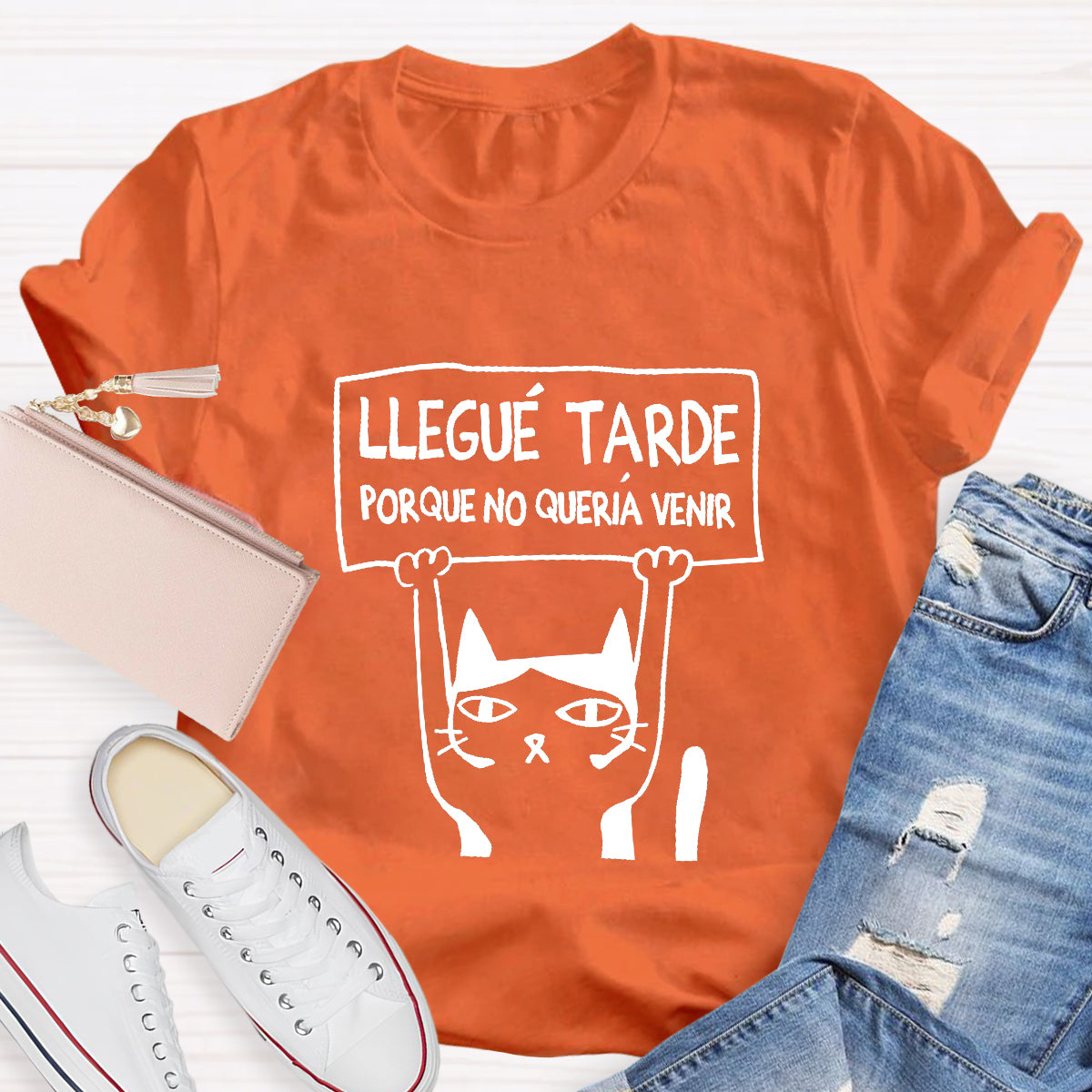 Llegue Tarde Porque No Queria Venir Spanish Teacher T-Shirt