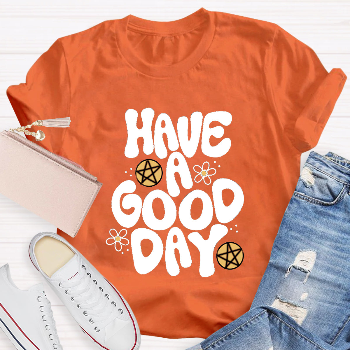 Have A Good Day Teacher T-Shirt