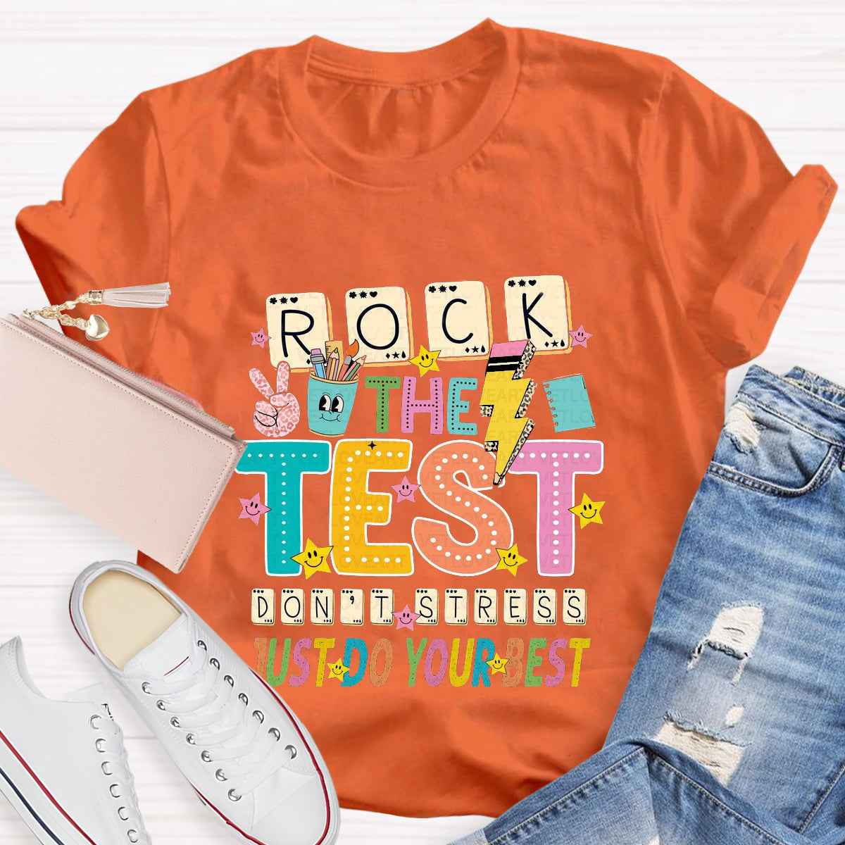 Rock The Test Just Do Your Best T-Shirt