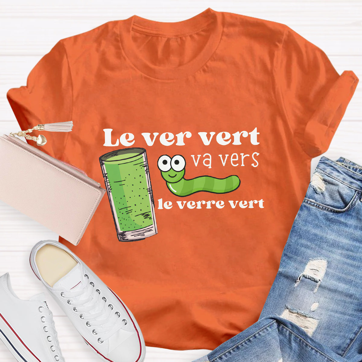Le Ver Vert Va Vers Le Verre Vert French Teacher T-Shirt