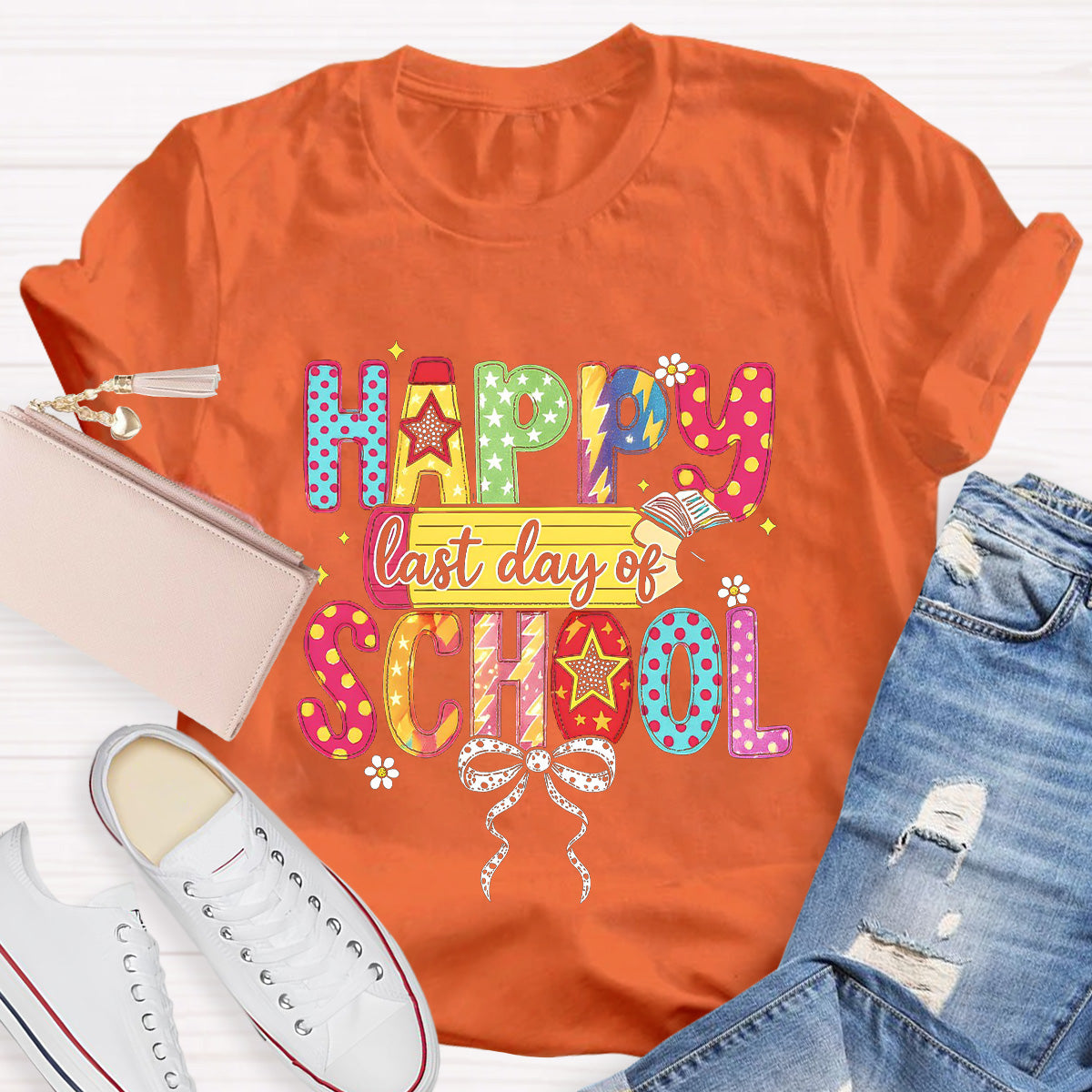Happy Last Day Of School Teacher T-Shirt
