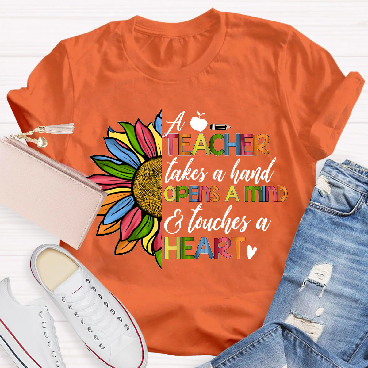 A Teacher Takes A Hand Opens A Mind Heart Touches A Heart Teacher T-Shirt