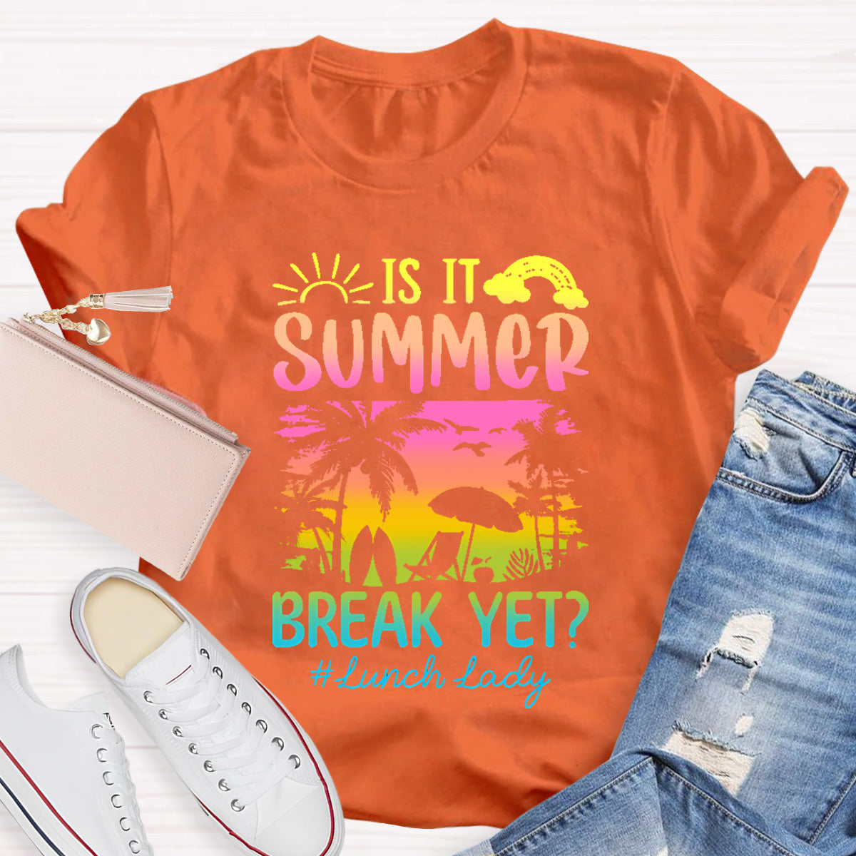 Personalized Position In School Is It Summer Break Yet T-Shirt