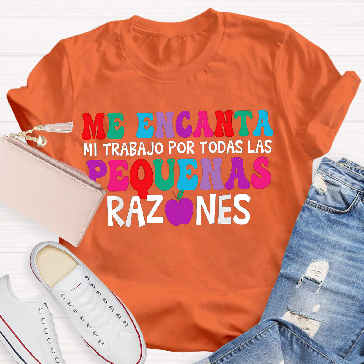 Me Encanta Mi Trabajo Todas Las Pequenas Razones Spanish Teacher T-Shirt