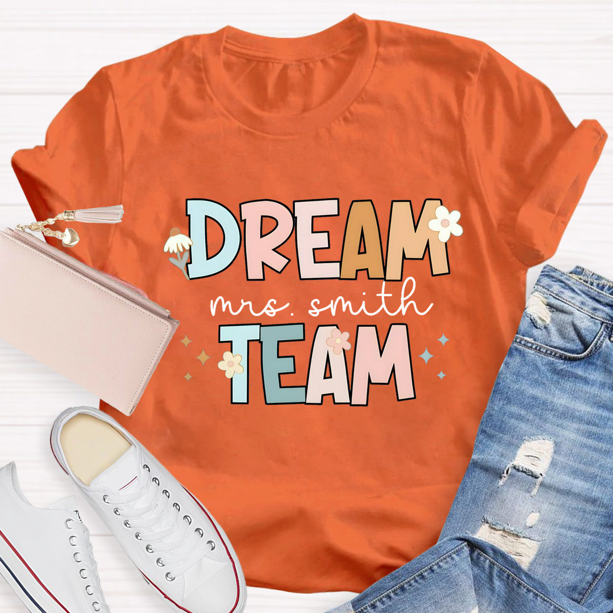 Personalized Teacher Name Of Dream Team T-Shirt