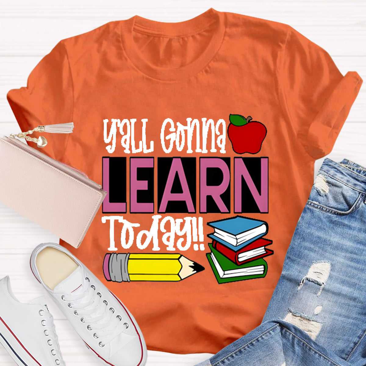 Apple Books Y'all Gonna Learn Today Teacher T-Shirt
