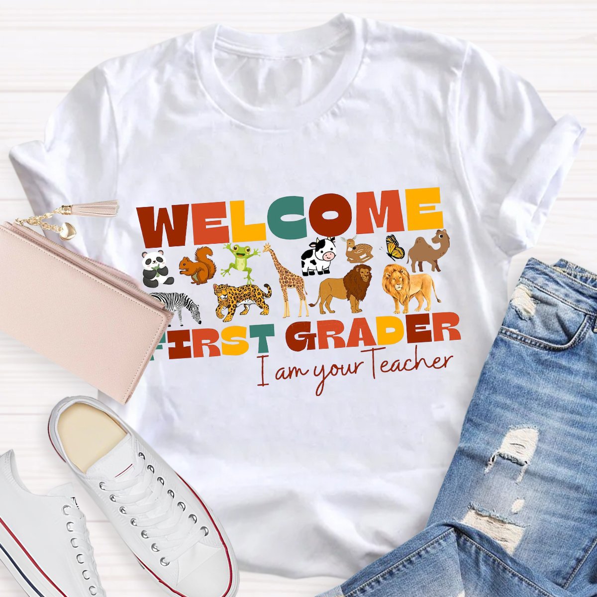 Personalized Welcome First Grader I Am Your Teacher Teacher Shirt